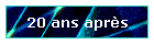 20 ans aprs